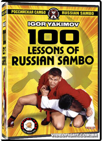 IGOR YAKIMOV - 100 LESSONS OF RUSSIAN SAMBO