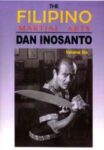 FILIPINO MARTIAL ARTS DAN INOSANTO VOLUME 1 AO