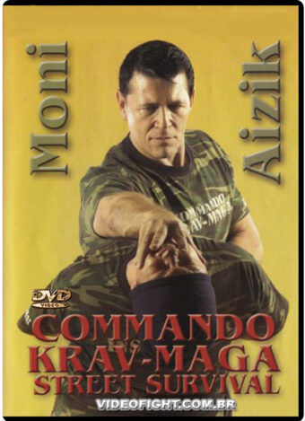 MONI AIZIK - KRAV MAGA COMMANDO STREET SURVIVAL