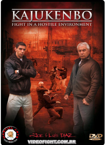 KAJUKENBO: FIGHT IN A HOSTILE ENVIRONMENT