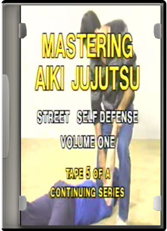 AIKIDO AIKIJUJUTSU STREET DEFENSE