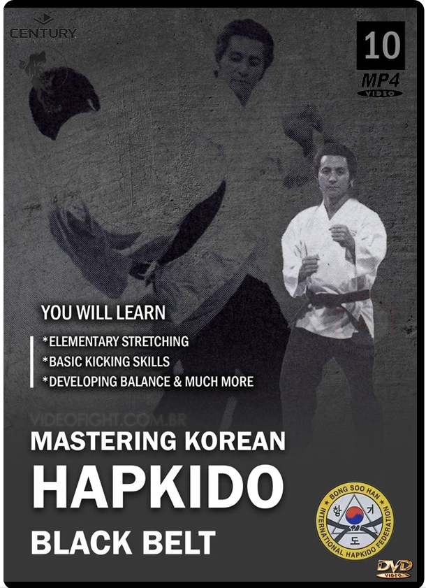 BONG SOO HAN - MASTERING KOREAN HAPKIDO VOL.10