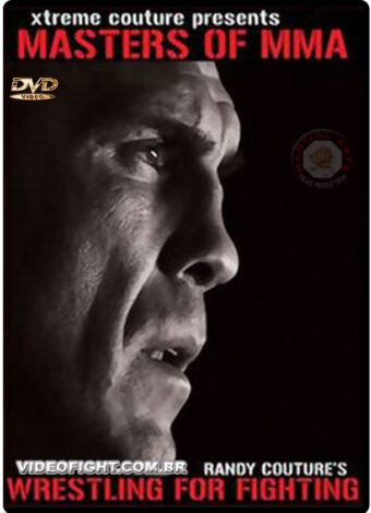 RANDY COUTURE - WRESTLING FOR FIGHTING