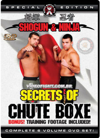 MAURICIO SHOGUN  & MURILO NINJA - SECRETS OF CHUTE BOXE
