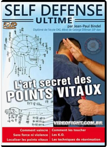 SELF-DEFENSE ULTIME L'ART SECRET DES POINTS VITAUX
