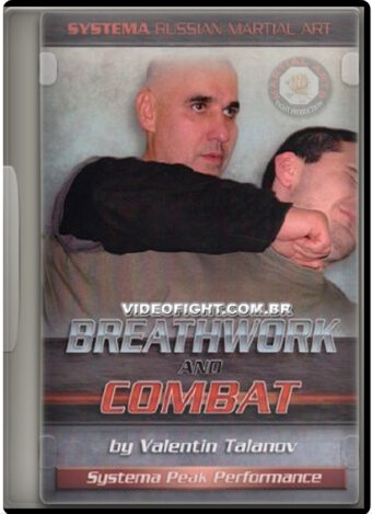 VALENTIN TALANOV - SYSTEMA BREATHWORK AND COMBAT