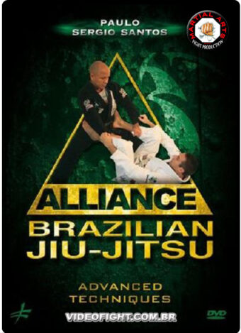 PAULO SERGIO SANTOS - ALLIANCE BJJ - ADVANCED TECHNIQUES