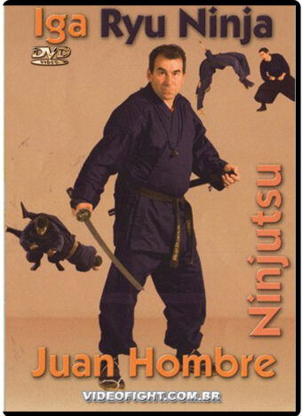 JUAN HOMBRE - IGA RYU NINJUTSU EMPTY HANDS
