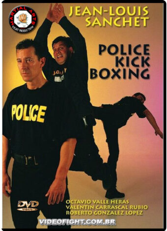 JEAN-LOUIS SANCHET - POLICE KICK BOXING