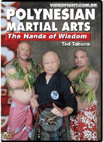 TED TABURA - POLYNESIAN MARTIAL ARTS