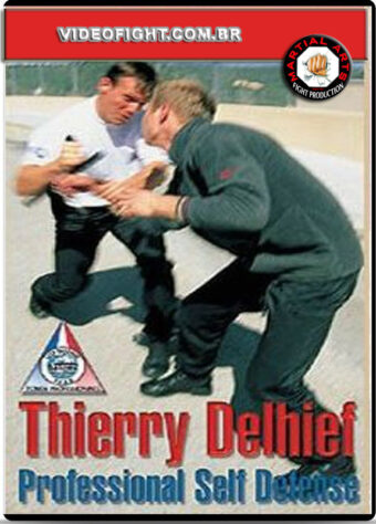 THIERRY DELHIEF - PROFESSIONAL SELF DEFENSE