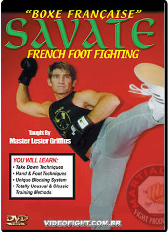 SAVATE FRENCH FOOT FIGHTING