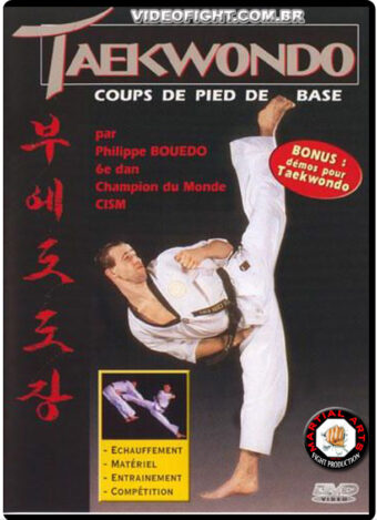 PHILIPPE BOUEDO - TAEKWONDO COUPS DE PIED DE BASE