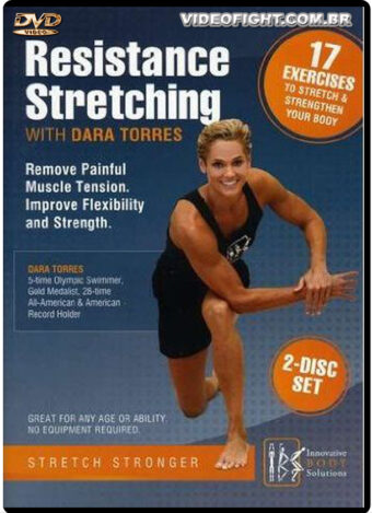 DARA TORRES - RESISTANCE STRETCHING