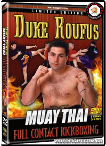 DUKE ROUFUS - MUAY THAI FULL CONTACT KICKBOXING INSTRUCTIONAL