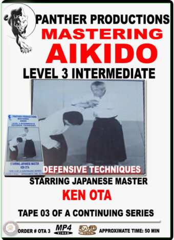 KEN OTA - MASTERING AIKIDO VOL.03