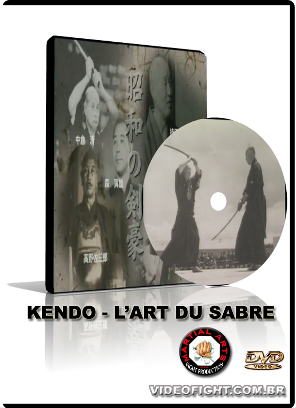 KENDO - L' ART DU SABRE
