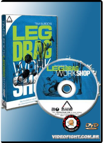 TIM SLEDD - LEG-DRAG WORKSHOP