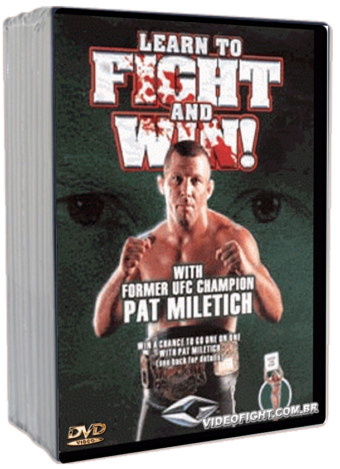 PAT MILETICH - LEARN TO FIGHT & WIN (MMA)
