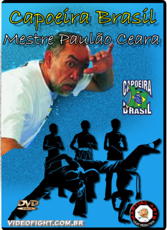 CAPOEIRA BRASIL - MESTRE PAULÃO CEARÁ
