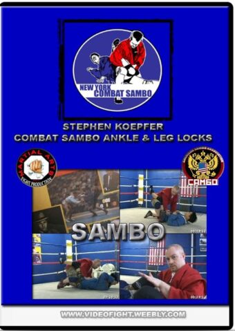 STEPHEN KOEPFER - COMBAT SAMBO ANKLE & LOCKS