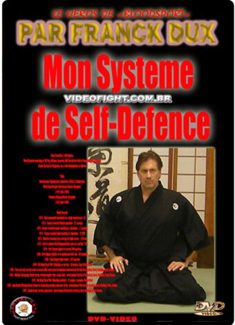 FRANK DUX - NINJUTSU MON SYSTEME DE SELF DEFENSE