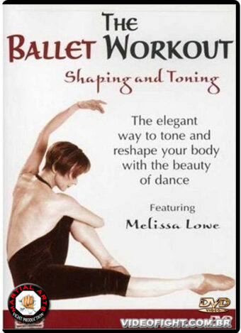 THE BALLET WORKOUT VOL.1 SHAPING & TONING
