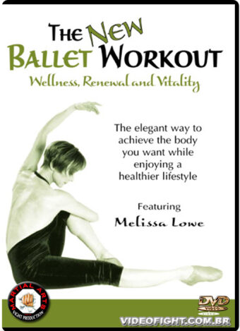 THE BALLET WORKOUT VOL.3 WELLNESS, RENEWAL AND VITALITY