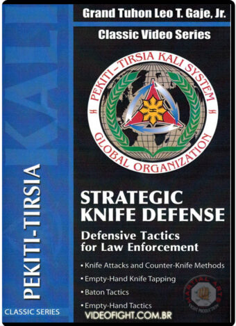 TUHON GAJE - PEKITI TIRSIA: STRATEGIC KNIFE DEFENSE