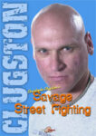 Savage Street Fighting