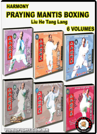 HARMONY PRAYING MANTIS BOXING - LIU HE TANG LANG