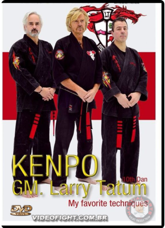 KEMPO, MY FAVORITE TECHNIQUES WITH LARRY TATUM & FRIENDS