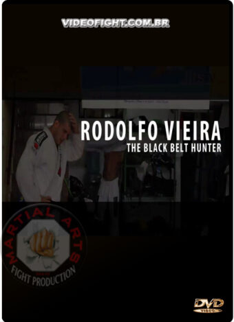 RODOLFO VIEIRA - THE BLACK BELT HUNTER