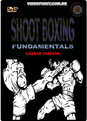 CAESAR TAKESHI - SHOOTBOXING FUNDAMENTALS