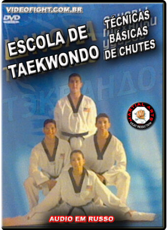 ESCOLA DE TAEKWONDO - TÉCNICAS DE CHUTES