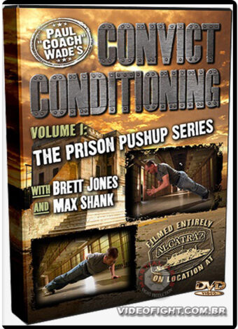PAUL WADE - CONVICT CONDITIONING VOL.1