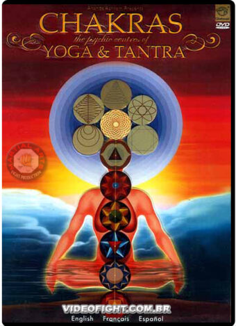 CHAKRAS - THE PSYCHIC CENTERS OF YOGA AND TANTRA