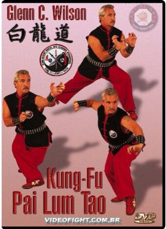 GLENN C. WILSON - KUNG FU PAI LUM TAO