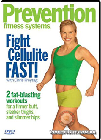 PREVENTION FITNESS SYSTEM - FIGHT CELLULITE FAST