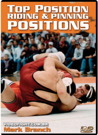 MARK BRANCH - TOP POSITION RIDING AND PINNING POSITIONS