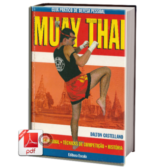 GUIA PRATICO DE DEFESA PESSOAL MUAY THAI EM PDF