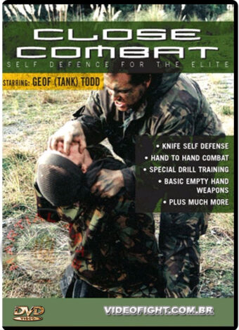 GEOF TODD - CLOSE COMBAT - SELF DEFENSE FOR THE ELITE