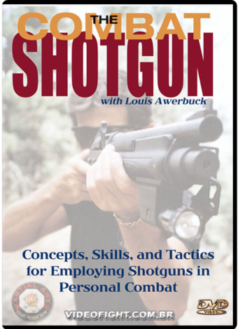 LOUIS AWERBUCK - THE COMBAT SHOTGUN
