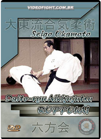 DAITO-RYU AIKIJUJUTSU ROPPOKAI