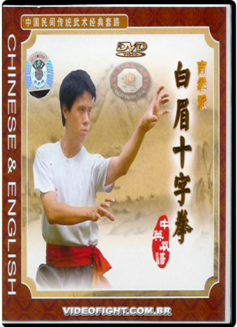 PAK MEI KUNG FU - WHITE EYEBROW CROSS FORM