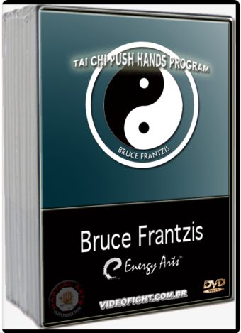 BRUCE KUMAR FRANTZIS - TAI CHI PUSH HANDS PROGRAM