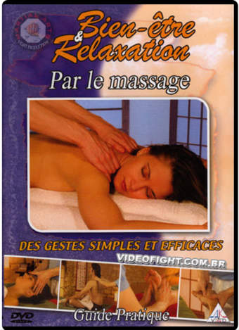 BIEN ETRE ET RELAXATION PAR LE MASSAGE