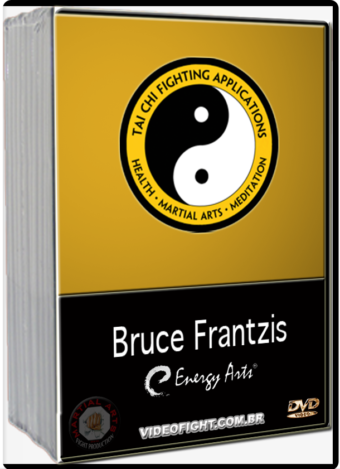 BRUCE KUMAR FRANTZIS - TAICHI FIGHTING APPLICATIONS