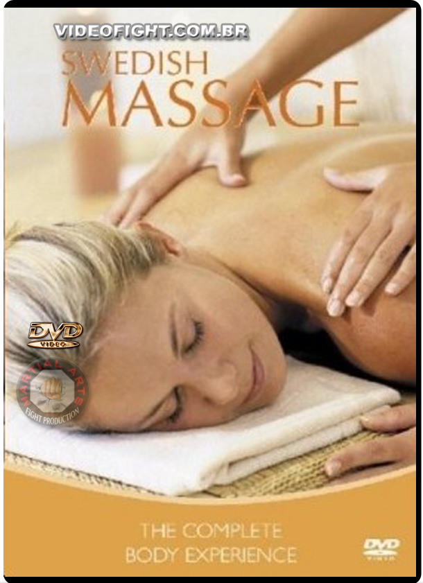SWEDISH MASSAGE - THE COMPLETE BODY EXPERIENCE