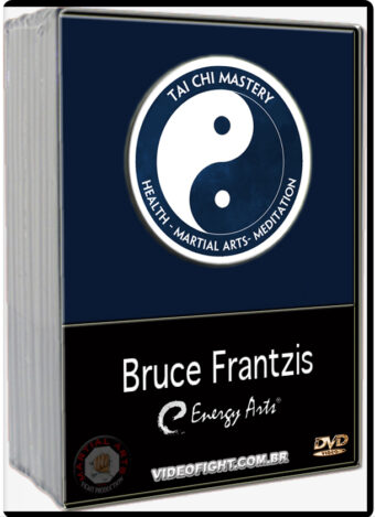 BRUCE KUMAR FRANTZIS - TAI CHI MASTERY TRAINING VIDEO